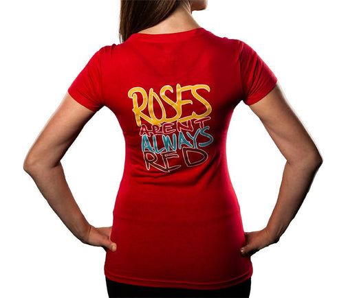 Roses Aren't Always Red Women’s Tshirt - Love Hate Clothing LLC