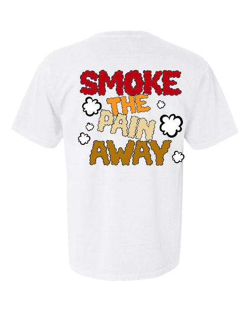 Smoke The Pain Away T-Shirt - Love Hate Clothing LLC